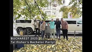 Bucharest 2025 - Bachelor Party