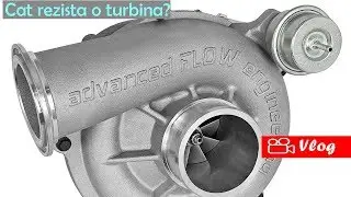 Cat rezista o turbina