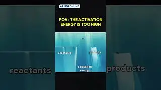 This is How Activation Energy Feels in Chemistry 😂 | #neetshorts