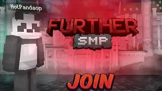 Application To Join Further SMP @Feathicc @xFireKais  
