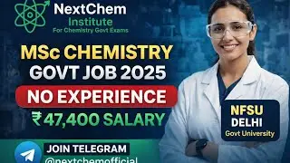 No Experience Govt Job for MSc Chemistry | NFSU Delhi Vacancy 2025