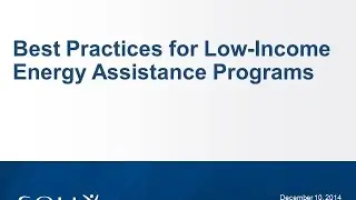 Best Practices for Low-Income Energy Assistance Programs Webinar
