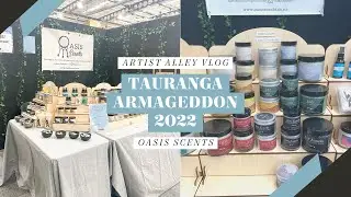 Artist Alley Vlog: Tauranga Armageddon 2022 | Oasis Scents