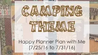 Camping Theme Happy Planner Plan with Me (7/25 to 7/31)