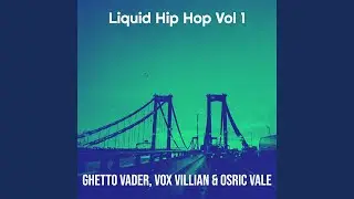 Liquid Hip Hop Binaural Beats