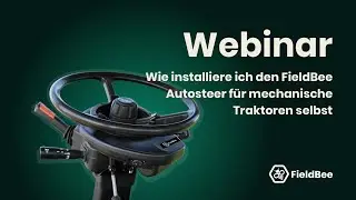 FieldBee Pr&auml;zisionsakademie: So installieren Sie das mechanische Autolenksystem von FieldBee selbst