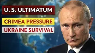 Putin Hit With U.S. Ultimatum: Withdraw Troops, Crimea Pressure, Ukraine&rsquo;s Survival on the Line