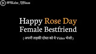 Rose Day Wishes For Female Bestfriend | Anuj Verma