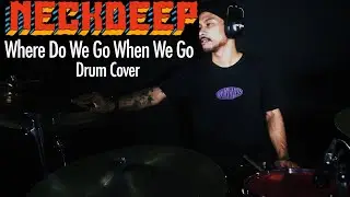Neck Deep - Where Do We Go When We Go | Faishal Arif
