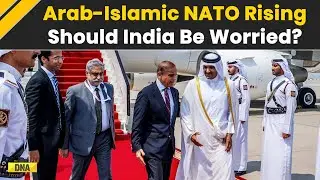 Arab-Islamic NATO Gains Momentum After Qatar Summit | Why India Should Be Concerned? World News