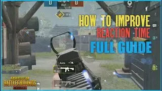How to improve reaction time / reflexes (Full Guide) | PUBG MOBILE