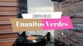 Enanitos verdes, contra reloj full vinyl rip