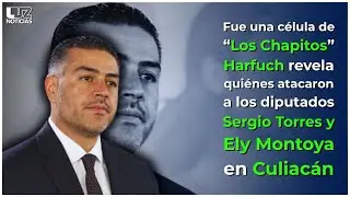 Harfuch revela responsables del atentado contra Sergio Torres en Culiac&aacute;n.