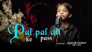 Pal Pal Dil Ke Paas | Cover By Ayansh Kumar | Kishore Kumar | Black Mail (1973) | Kalyanji Anandji