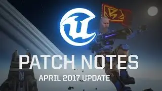 April 2017 Patch Notes