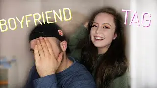 BOYFRIEND TAG || 2019