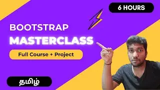 Bootstrap 5 Masterclass in Tamil | Basics to Advanced | Real-World Projects