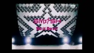 SM☆SH  - Do it Do it! 【PV FULL Version】