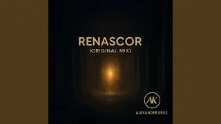 RENASCOR (Original mix)