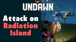 Attack on Radiation Island Undawn Guide