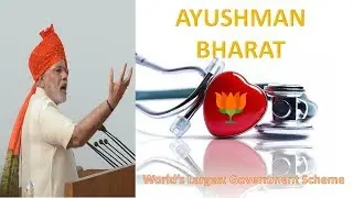 World Largest Heath Care Program by Modi Government