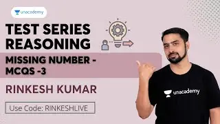 Missing Number - MCQs -3 | RAS /PATWAR /SI/POLICE | Rinkesh kumar Unacademy Rajasthan