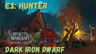 World of Warcraft: Dragonflight | Episode 3 - Dark Iron Dwarf Hunter Leveling Gameplay!