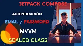 Autenticación  Email/Password: En Jetpack Compose