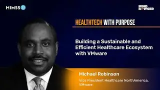 Building a Sustainable and Efficient Healthcare Ecosystem with VMware