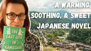 The Easy Life in Kamusari by Shion Miura BOOK REVIEW