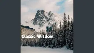 Classic Wisdom