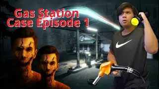 Most Realistic Gas Station Experience! | Gas Station Case (Horror Game)