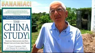 100% Whole Food, Plant Based Diet | T. Colin Campbell, Ph.D.