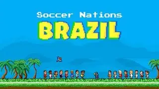 Run, Jump, Score and Win in Soccer Nations: Brazil for iPhone, iPad, Android and Windows Phone
