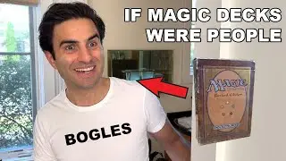 If MTG Decks Were People