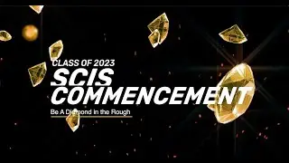 SCIS Commencement 2023