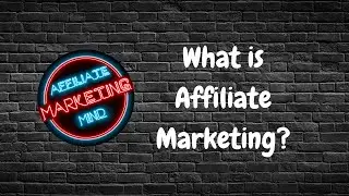 The Best Way To Start Affiliate Marketing In 2020 - What Is Affiliate Marketing