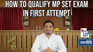 🎯 &ldquo;How to Qualify MP SET Exam 2025  in First Attempt | Complete Strategy & Study Plan&rdquo;
