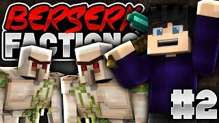 Minecraft Factions - BerserkMC - EP02 - RICH ALREADY!?