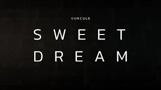 VIINCULE - Sweet Dream (Lyric Visualizer)