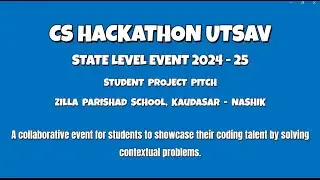 CS Hackathon Utsav - State level,  Team Nashik