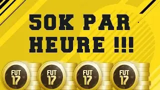 [ACHAT REVENTE FUT 17] 50K PAR HEURE !