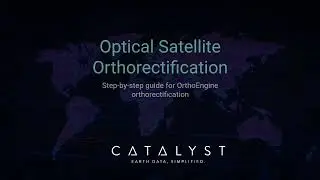 CATALYST Professional OrthoEngine: Orthorectification & Mosaicking Tutorial