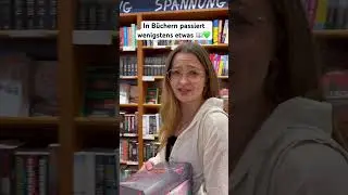 Wenn im Leben nichts passiert, dann muss eben ein neues Buch her 📖💚