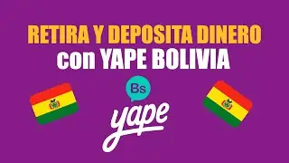 DEPOSITAR Y RETIRAR DINERO con Yape Bolivia