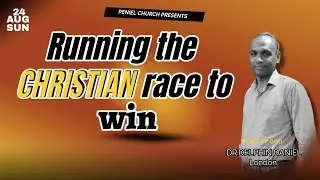 RUNNING THE CHRISTIAN RACE TO WIN | DR.DELPHINE DANIEL | 24 AUG 2025 |PENIEL CHURCH