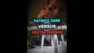 patrick jane vs dexter Morgan | mentalist and dexter #dexter #patrickjane #mentalist #dextermorgan