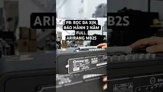 P8: ARIRANG MB2S Bảo H&agrave;nh Full 2 Năm gồm Pin, Bọc Da Xịn. Loa X&aacute;ch Tay H&aacute;t Karaoke Hay #shorts