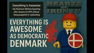 Everything is AWESOME as Democratic Denmark in Hoi4!│Surviving the Axis + Achievement Guide