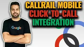 How To Setup The CallRail Google Ads Mobile Click To Call Integration